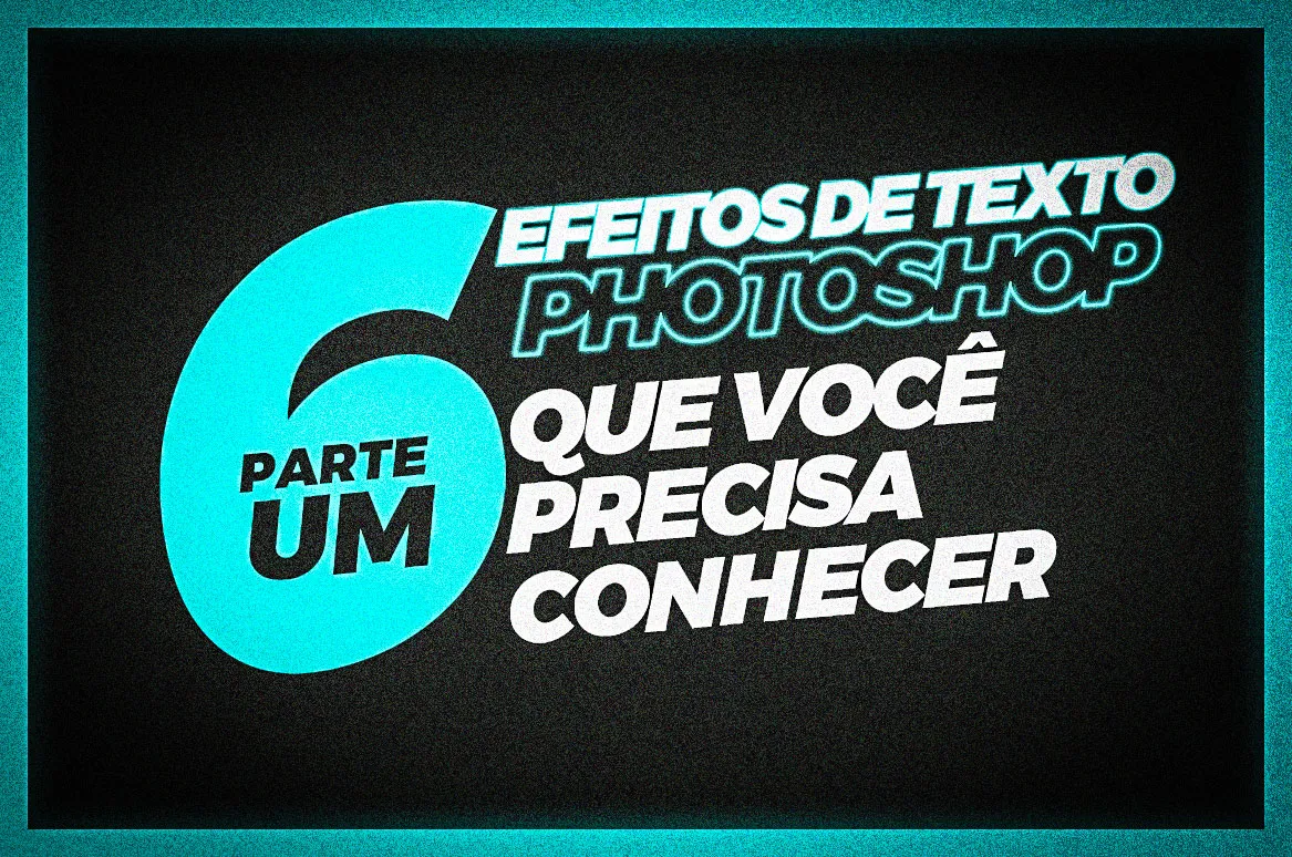 efeitos de texto Photoshop